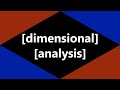 Dimensional Analysis Concepts and Applications