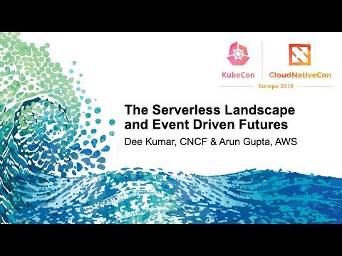 The Serverless Landscape and Event Driven Futures