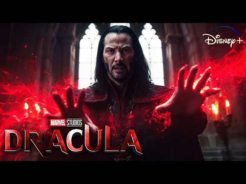Marvel's DRACULA (2026) With Keanu Reeves & Elizabeth Olsen