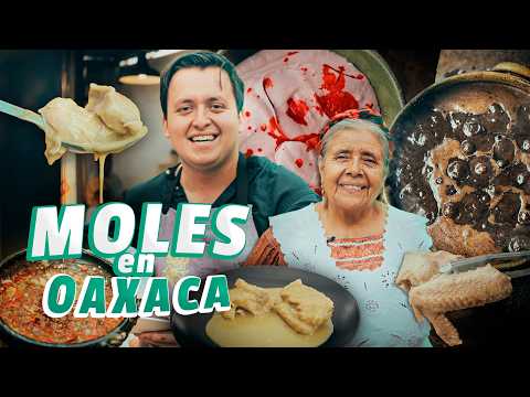 MOLES DE OAXACA! Mole negro, verde y otros platillos llenos de historia EP- 6