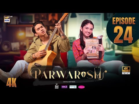 Parwarish Episode 23 | Aina Asif | Samar Jafri | Reham Rafiq | 24 June 2025 | ARY Digital -HD Review