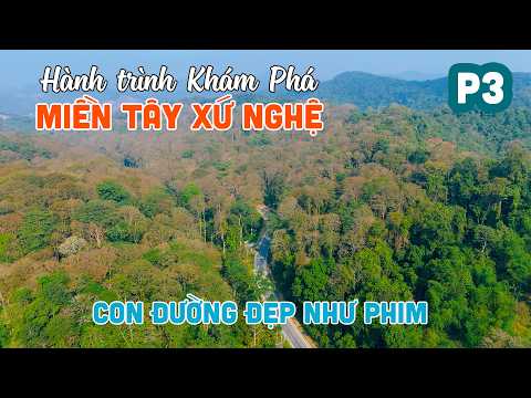 HÀNH TRÌNH KHÁM PHÁ CON ĐƯỜNG ĐẸP NHƯ PHIM Nơi Miền Tây Xứ Nghệ