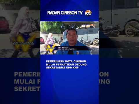 Pemerintah Kota Cirebon Mulai Perhatikan Gedung Sekretariat DPD KNPI