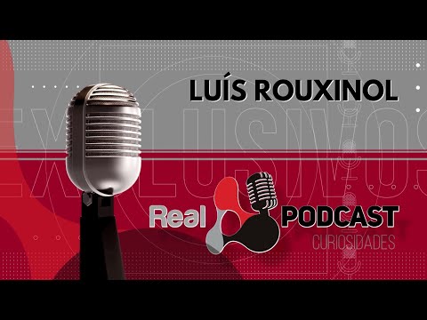 Real podcast - Luís Rouxinol (Ep.27)