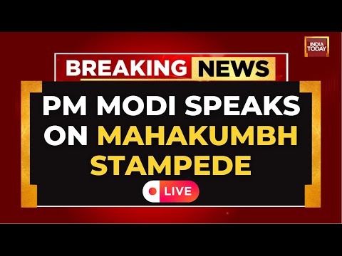 PM Modi LIVE Speech | PM Modi on Mahakumbh Stampede Tragedy | Delhi Polls LIVE Updates | India Today