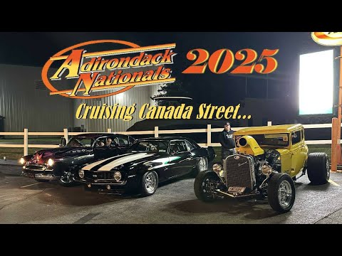 Adirondack Nationals Car Show 2025 | Cruising Canada Street | Lake George NY