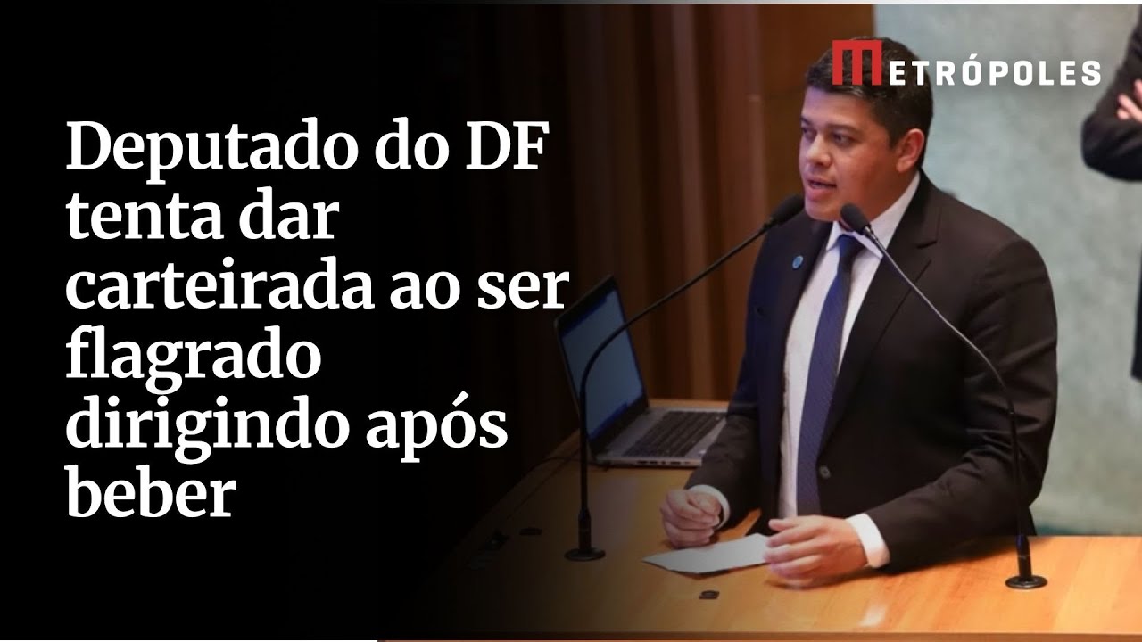 Deputado do DF tenta dar carteirada ao ser flagrado dirigindo após beber