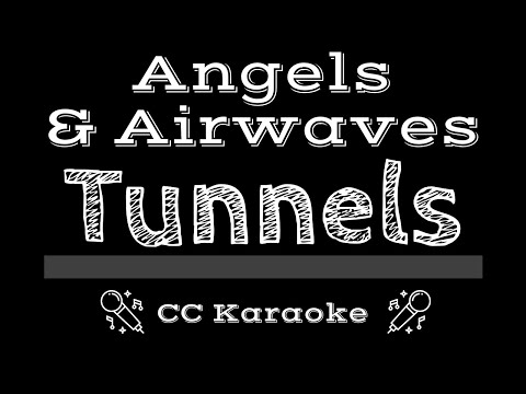 Angels & Airwaves • Tunnels (CC) [Karaoke Instrumental Lyrics]