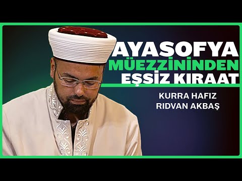 Ayasofya Müezzininden Eşsiz Kıraat - Kurra Hafız Rıdvan Akbaş