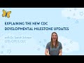 Updated Developmental Milestones Guidelines