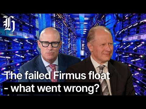 The failed Firmus float - what went wrong? | Herald NOW Business