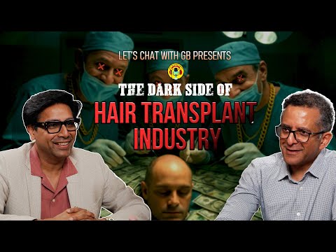 Understanding Hair Restoration: A Conversation with @DrShailGuptasatya  | Let