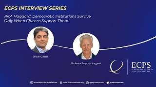 Prof. Haggard: Democratic Institutions Survive Only When Citizens Support Them