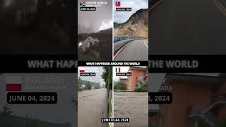 WHAT HAPPENED AROUND THE WORLD Today? June 03-04, 2024 #shorts #flood #wildfire #explore  #youtube