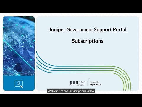 Juniper Government Support Portal: Subscriptions