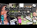 Exploring Subordinating Conjunctions and Their Usage