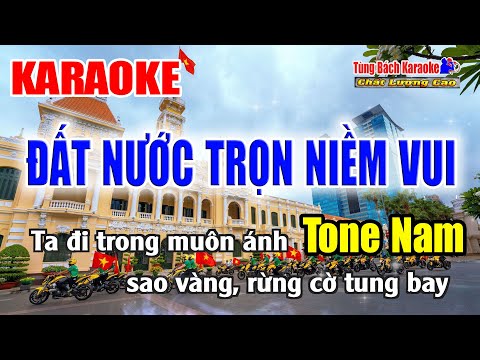 Đất Nước Trọn Niềm Vui || Karaoke Tone Nam – Nhạc Sống Tùng Bách