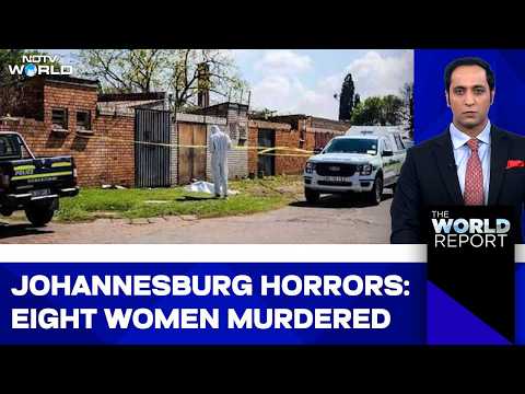 Atleast Eight Women Found Dead In Johannesburg | South Africa Police Races To Crack Leads