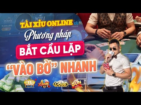 Tài Xỉu Online | Phương Pháp Bắt Cầu Lặp Tài Xỉu – "Vào Bờ" Nhanh Chóng Trong 1 Nốt Nhạc