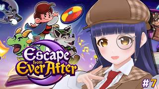 【さよならエバーアフター/Escape from Ever After】さよならエバーアフター 第07話【#Vtuber】