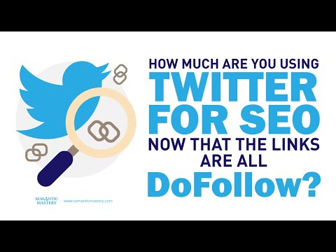 How Much Are You Using Twitter For SEO Now That The Links Are All DoFollow?