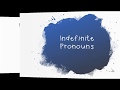 Exploring Indefinite Pronouns