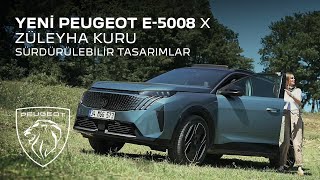 Yeni PEUGEOT E-5008 X Züleyha Kuru X Sürdürülebilir Tasarımlar