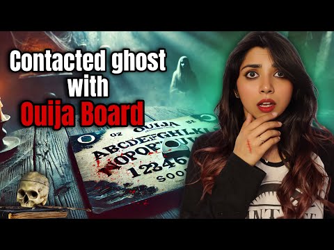 We contacted a ghost using Ouija Board at 3 am 😰