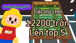 HoàngSang2511 lên Top 5 12200 trận, chuẩn bị lên Top 4 | Tiệc Trò Chơi | Playtogether