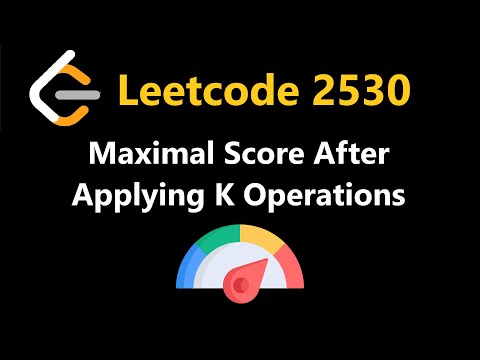 Maximal Score After Applying K Operations - Leetcode 2530 - Python