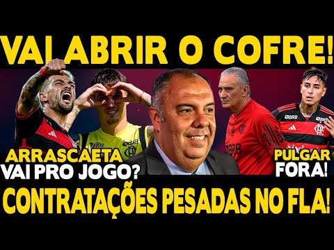 REVIRAVOLTA! FLA VAI ABRIR OS COFRES E TRAZER REFORÇOS DE PESO PARA TITE! ARRASCA VAI PRO JOGO!