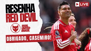 ❤️ OBRIGADO, CASEMIRO! – RESENHA RED DEVIL #096