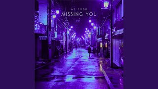 Missing You (Sped Up)