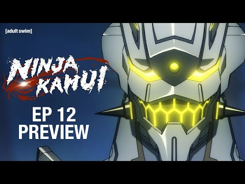 EPISODE 12 PREVIEW | Ninja Kamui | adult swim