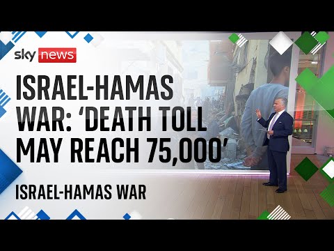 Israel-Hamas war: 'Death toll may reach 75,000'