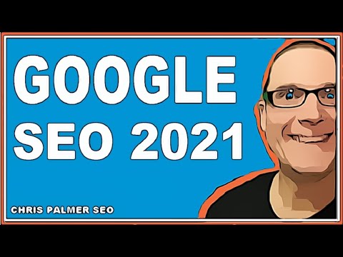 Google SEO -  Search Engine Optimization 2021