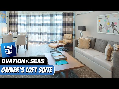 Ovation of the Seas | Owner's Loft Suite Tour & Review | 4K