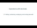 Decimals: Addition, Subtraction, Multiplication, and Division
