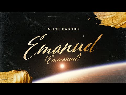 Aline Barros - Emanuel (Emmanuel) | Lyric Vídeo Oficial