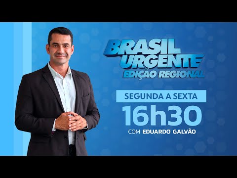 BRASIL URGENTE EDIÇÃO REGIONAL 26.06.25