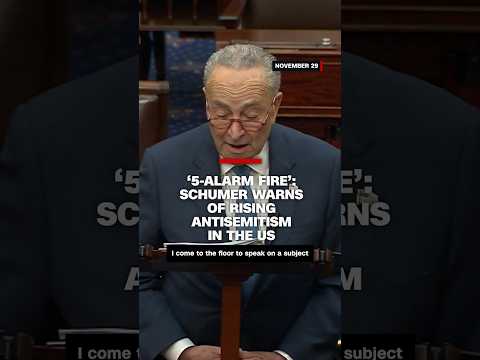 Senate Majority Leader Chuck Schumer warns that antisemitism in the US is now a ‘five-alarm fire’