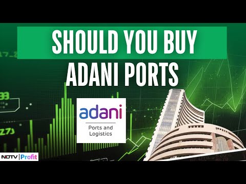 'Adani Ports Is One Of The Best Companies In The Adani Group': Expert Insights On Ask Profit