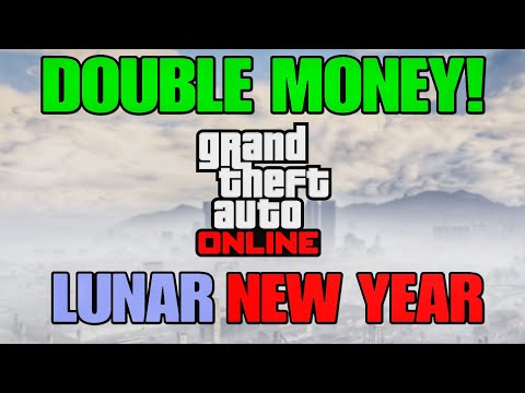 GTA 5 Online DOUBLE MONEY LUNAR NEW YEAR EVENT