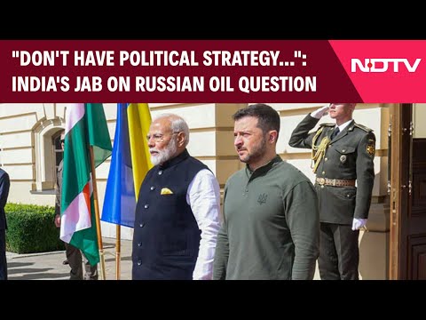 India-Russia Trade | "Don't Have Political Strategy To...": India's Jab On Russian Oil Question
