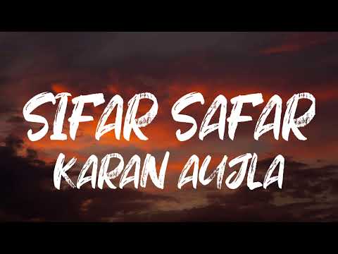 SIFAR SAFAR (Lyrics W/ English Translation) - Karan Aujla | Latest Punjabi Song 2024