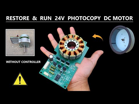 Repair & Run 24v BLDC Photocopy Brushless DC Motor without Controller