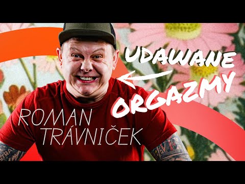 Stand-up: Roman Trávniček - Udawane Orgazmy (Debiuty 2024)