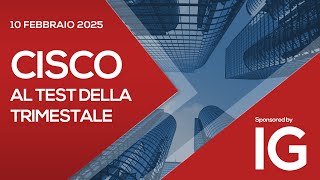 Azioni Cisco Systems: dove arriverà il titolo con la trimestrale?