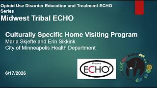 Midwest Tribal ECHO 2026: Session 9