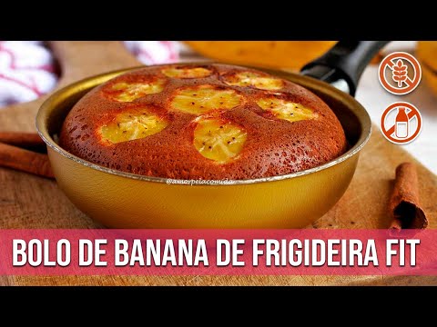 BOLO DE BANANA DE FRIGIDEIRA FIT SEM FARINHA DE TRIGO